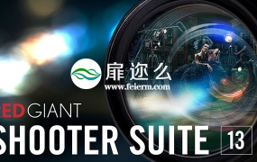 红巨人后期流程管理插件套装 Red Giant Shooter Suite 13.1.8