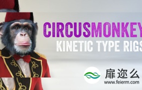 AE脚本-3D空间文字MG动画运动排版 Aescripts CircusMonkey V1.05 + 使用教程