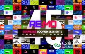 AE模板-45组创意文字标题排版无限循环动画 REMO – Looped Elements