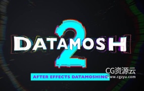 AE脚本-像素破损撕拉花屏效果 Datamosh 2.6.1+使用教程