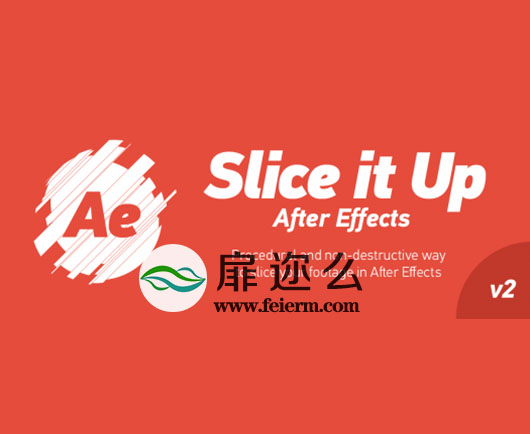 AE脚本图层切片切割动画效果Slice it Up 2 +视频教程