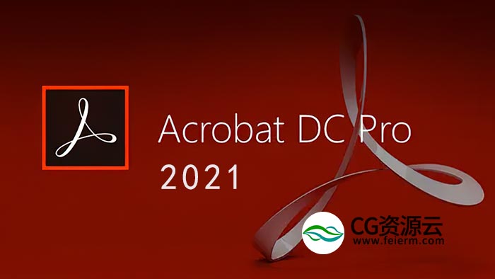 Adobe Acrobat DC 2021 PDF文档编辑转换软件 中文/英文破解版 Win/Mac