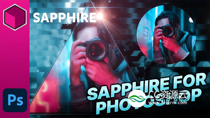 Photoshop插件-蓝宝石视觉特效合成PS插件 Sapphire 2022.01 Win